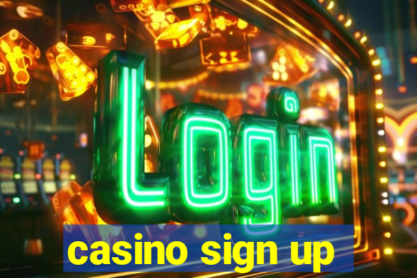 casino sign up