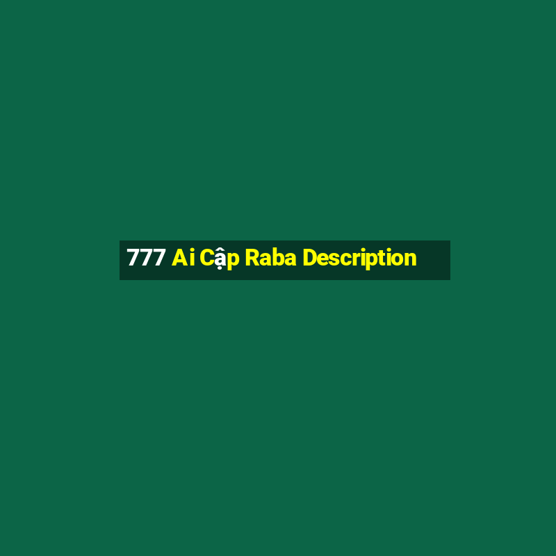 777 Ai Cập Raba Description