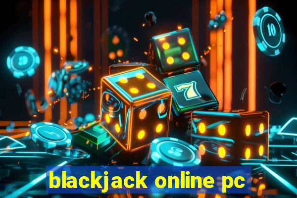 blackjack online pc