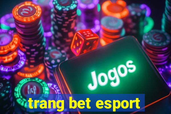 trang bet esport