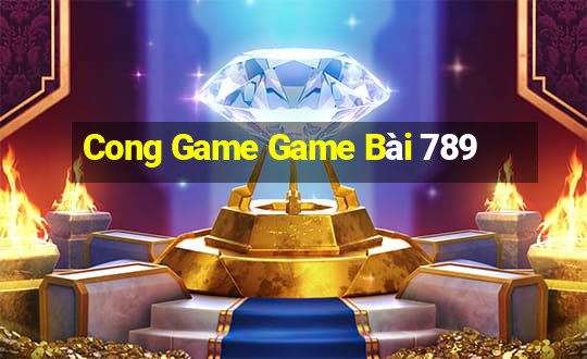 Cong Game Game Bài 789