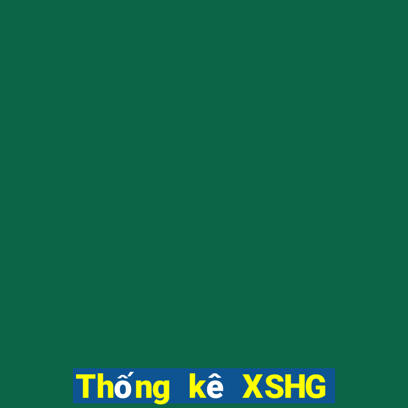 Thống kê XSHG ngày mai