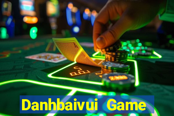 Danhbaivui Game Bài 6789