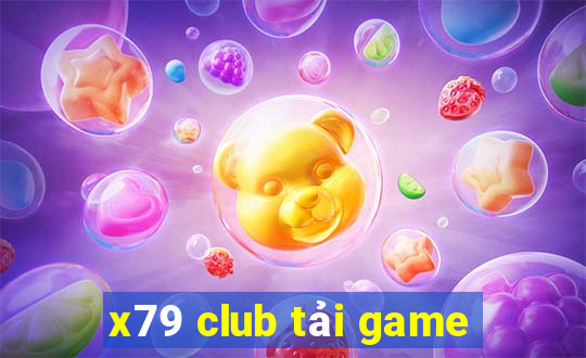 x79 club tải game