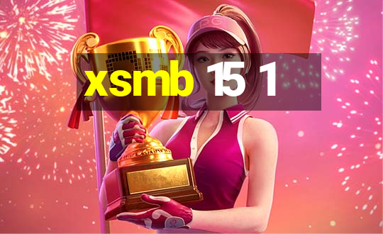 xsmb 15 1