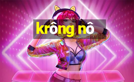 krông nô