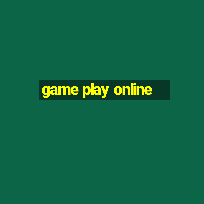 game play online