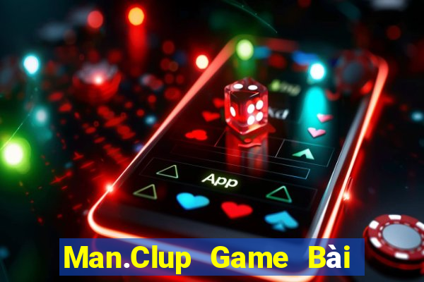 Man.Clup Game Bài B52 Đổi Thưởng 2021