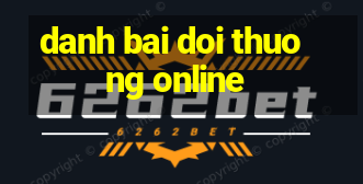 danh bai doi thuong online