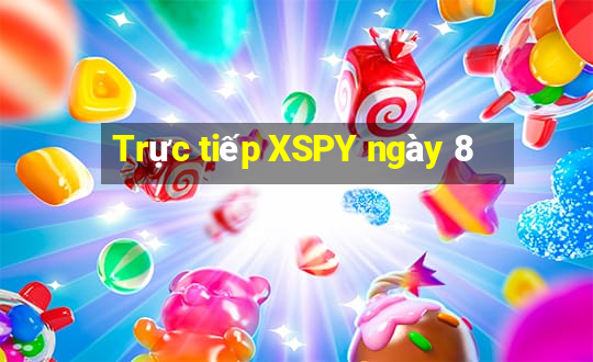 Trực tiếp XSPY ngày 8