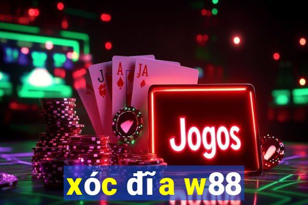 xóc đĩa w88