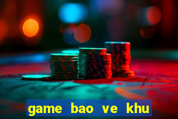 game bao ve khu vuon 3