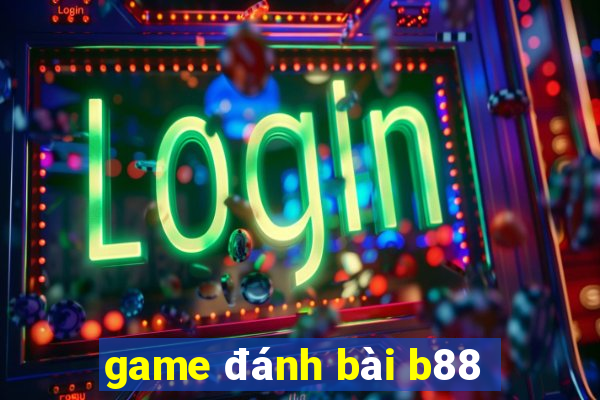 game đánh bài b88