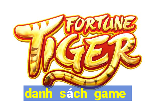 danh sách game thùng hay