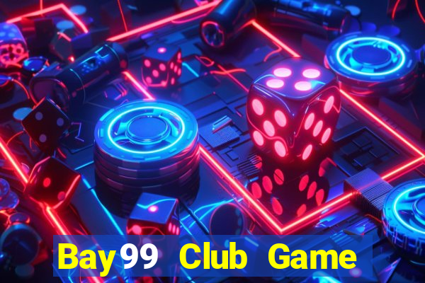 Bay99 Club Game Bài 2021