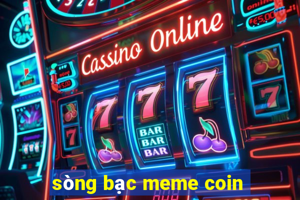 sòng bạc meme coin