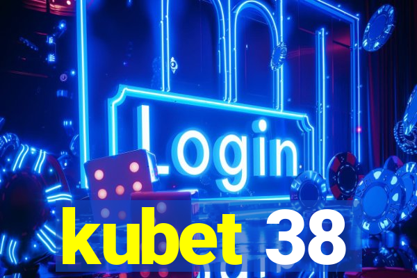 kubet 38