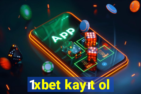 1xbet kayıt ol