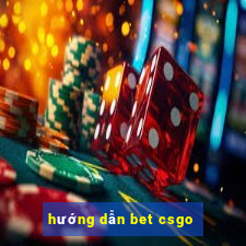 hướng dẫn bet csgo