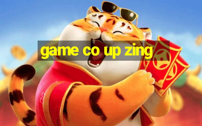 game co up zing