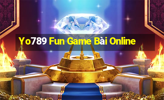 Yo789 Fun Game Bài Online