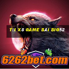 Tải X8 Game Bài Big52