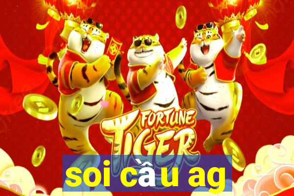 soi cầu ag