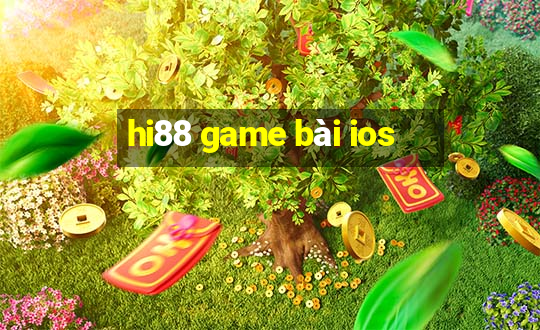 hi88 game bài ios