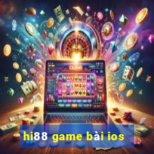 hi88 game bài ios