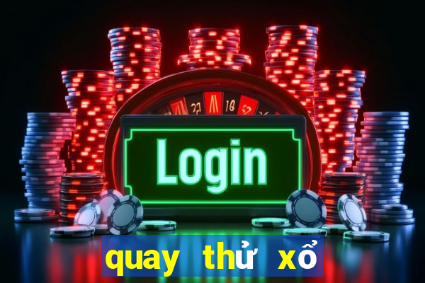 quay thử xổ số quảng bình hôm nay 888