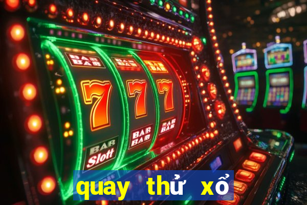 quay thử xổ số quảng bình hôm nay 888