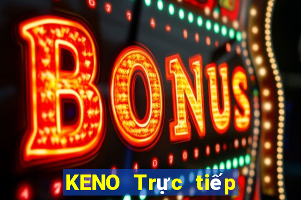 KENO Trực tiếp Chủ Nhật