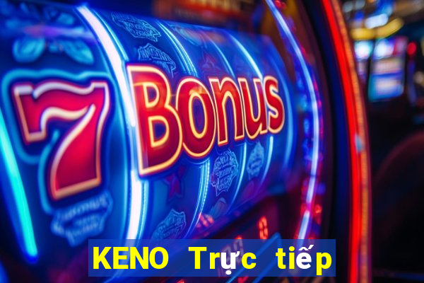 KENO Trực tiếp Chủ Nhật