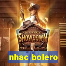 nhac bolero