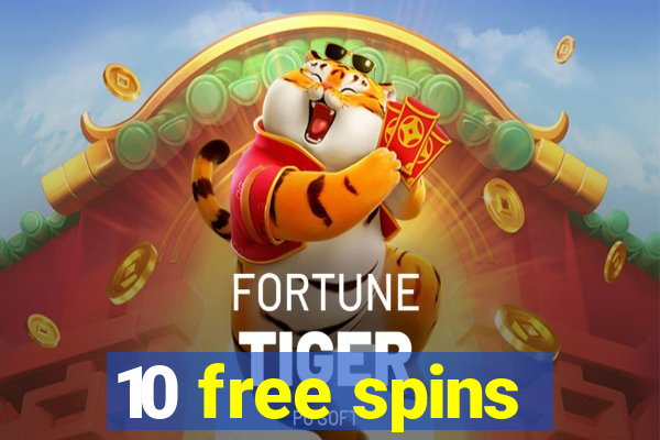 10 free spins