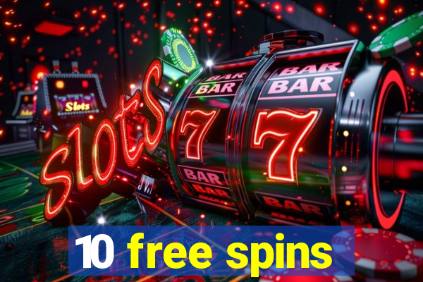 10 free spins