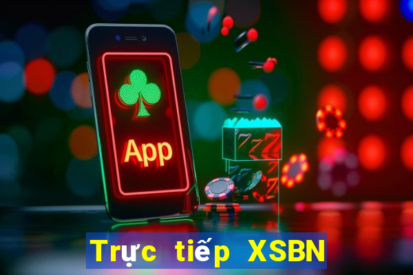 Trực tiếp XSBN ngày 2