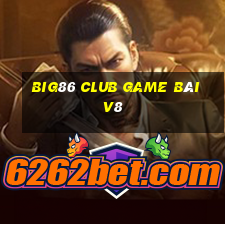 Big86 Club Game Bài V8