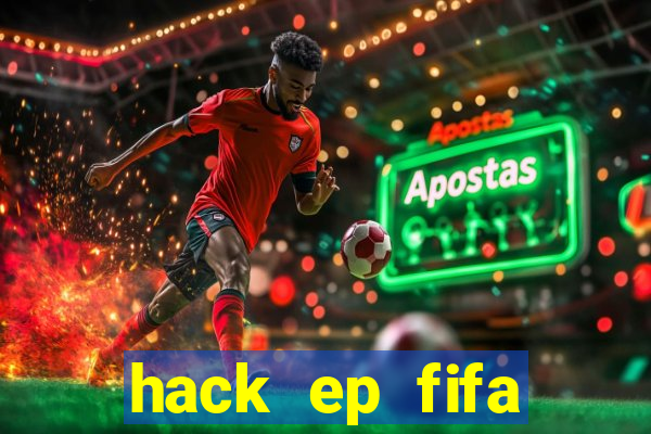 hack ep fifa online 3