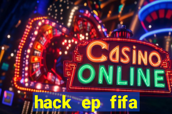 hack ep fifa online 3