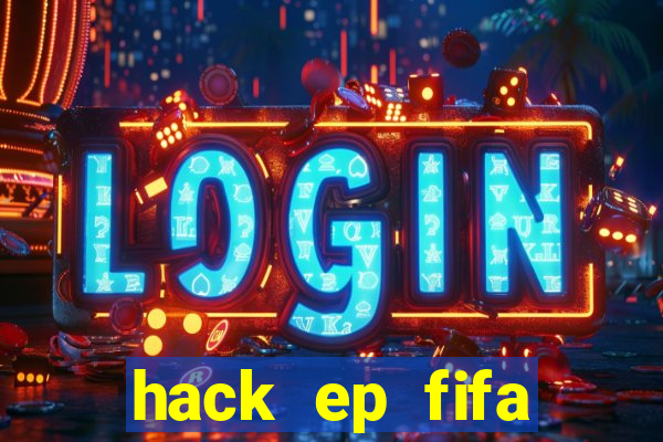 hack ep fifa online 3