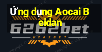 Ứng dụng Aocai Beidan