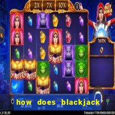 how does blackjack table work