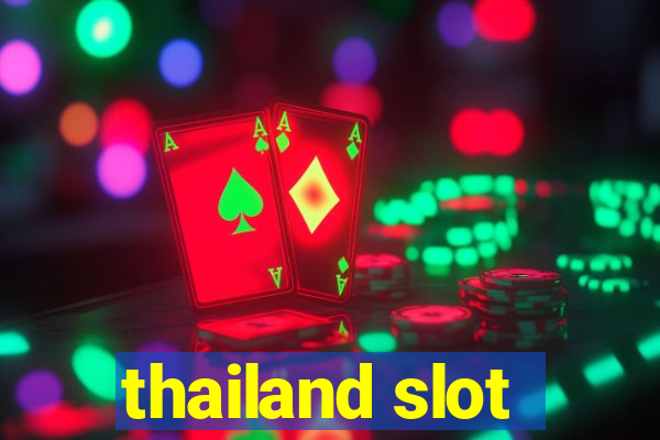 thailand slot