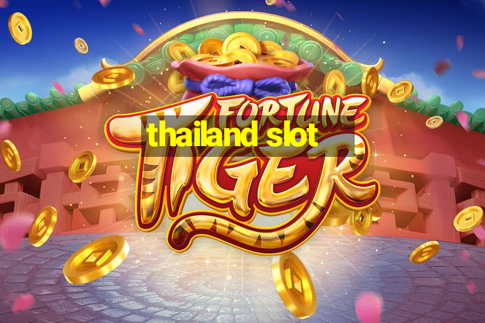 thailand slot