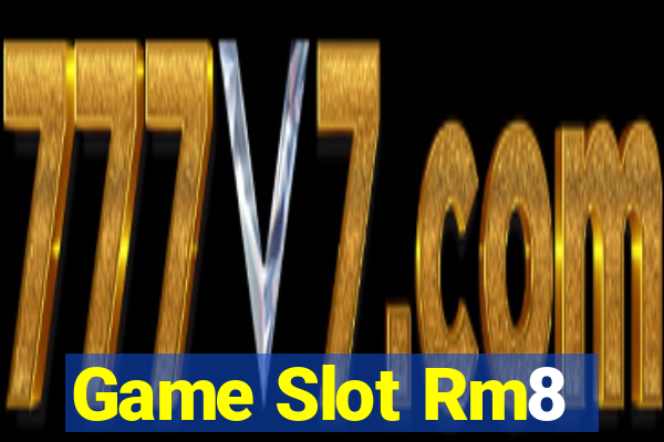 Game Slot Rm8