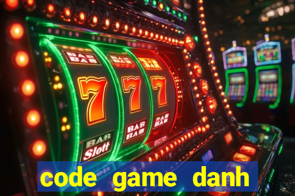 code game danh tướng 3q