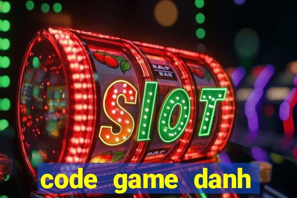 code game danh tướng 3q