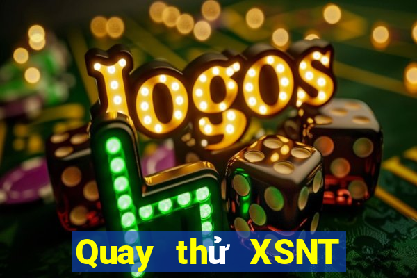 Quay thử XSNT ngày 27