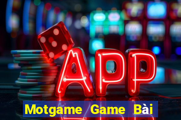 Motgame Game Bài 69 Doi Thuong